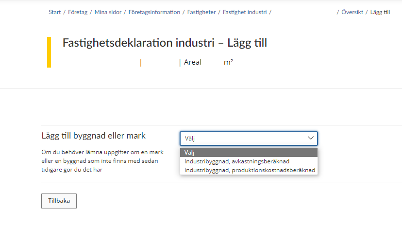 Image showing a drop-down menu where you can select either “Industrial building, return estimated” or “Industrial building, production cost estimated”.