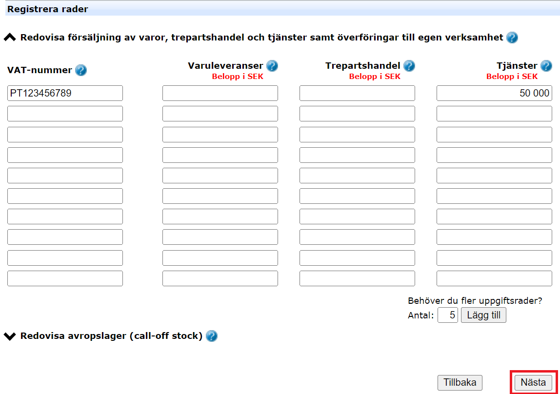 Image from the e-service showing the reported information and the buttons “Tillbaka”
(Back) and “Nästa” (Next).