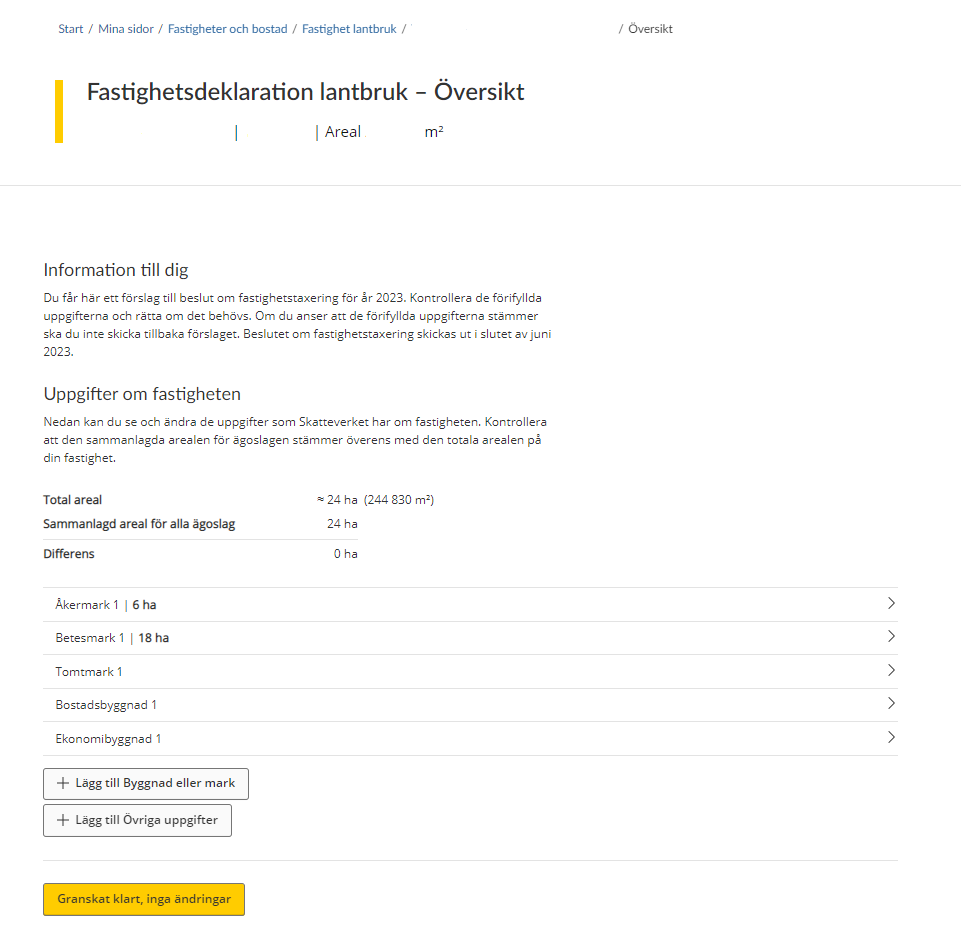 Image showing an overview of all value units, and buttons for adding a building or a plot of land (“Lägg till Byggnad eller mark”), and for adding other information (“Lägg till Övriga uppgifter”).