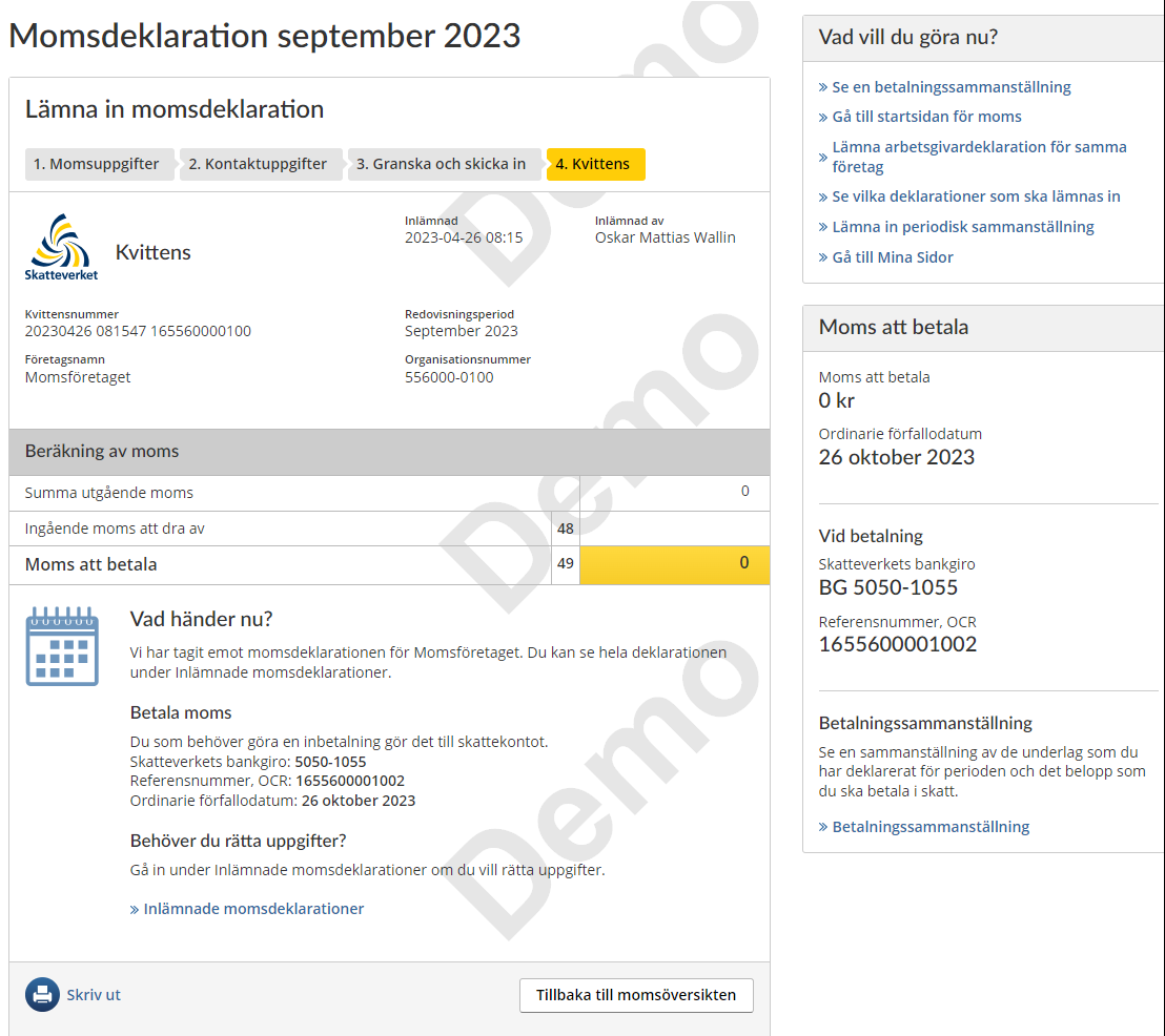 Image from the e-service showing what a receipt looks like. The image shows how much VAT you have to pay, the payment deadline, the Swedish Tax Agency’s bank giro account number and your reference number.