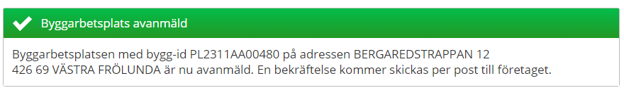 Confirmation that hte building site has been deregistered.